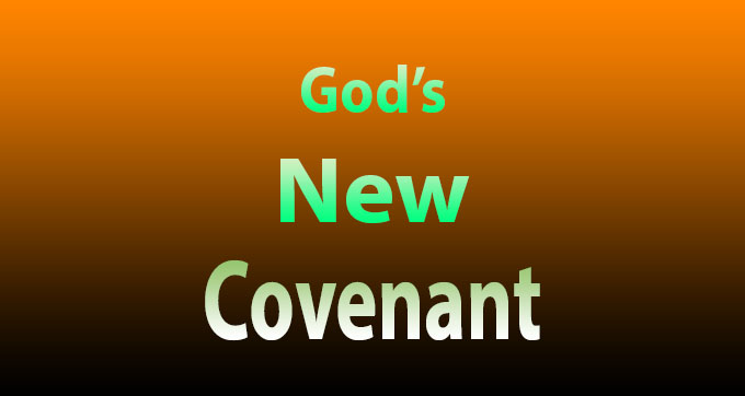 God's New Covenant