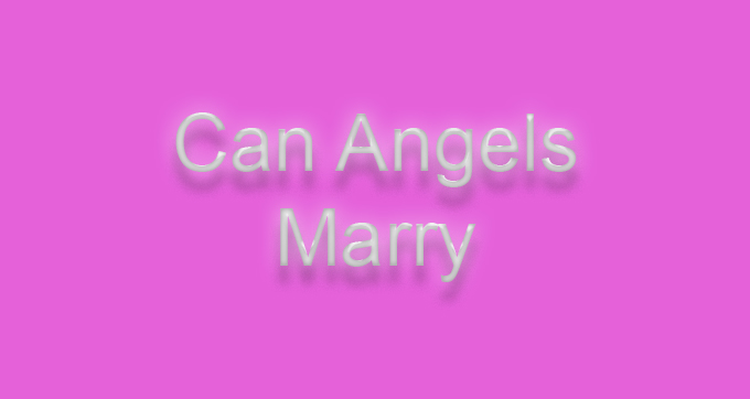 Can Angels Marry